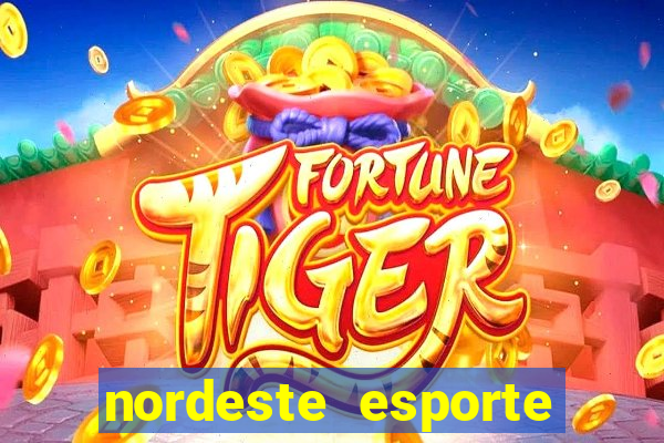 nordeste esporte net vip